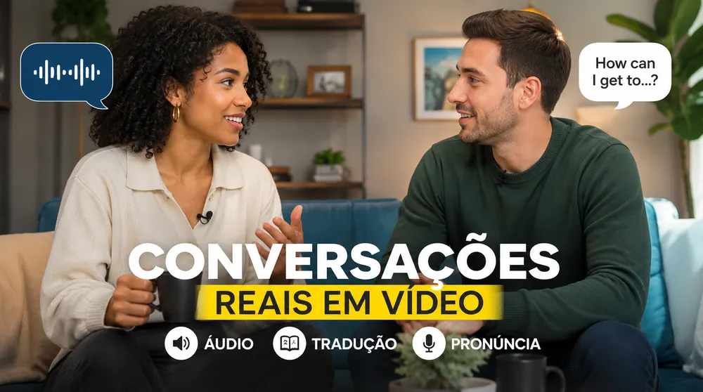 M2 — Conversações Reais em Vídeo